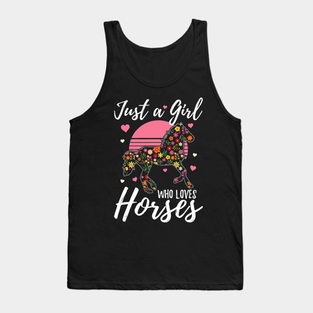 Just A Girl Who Loves Horses Tank Top by tabbythesing960